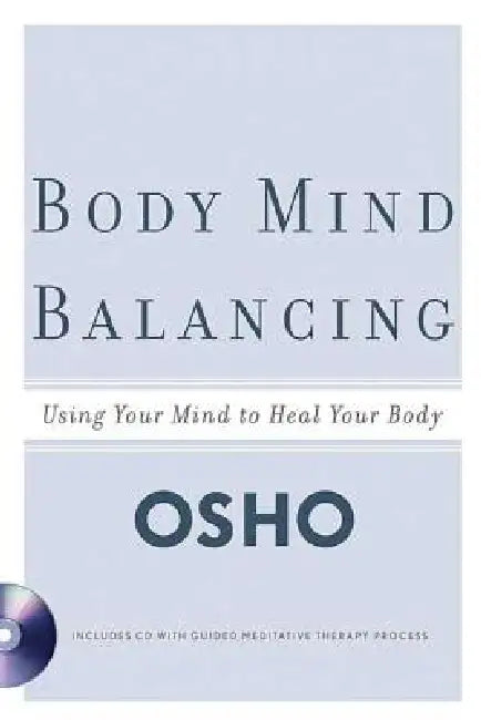 Body Mind Balancing (Book With CD) by Osho