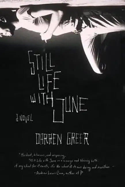 Still Life with June by Darren Greer