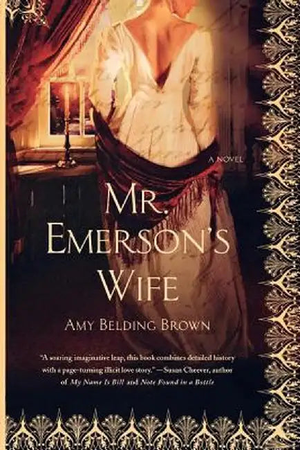 Mr. Emerson's Wife by Amy Belding Brown