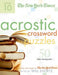 The New York Times Acrostic Puzzles: 50 Engaging Acrostics from the Pages of the New York Times by The New York Times