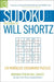 Sudoku Easy to Hard: 100 Wordless Crossword Puzzles by Will Shortz