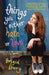 Things You Either Hate or Love by Brigid Lowry