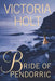 Bride of Pendorric by Victoria Holt