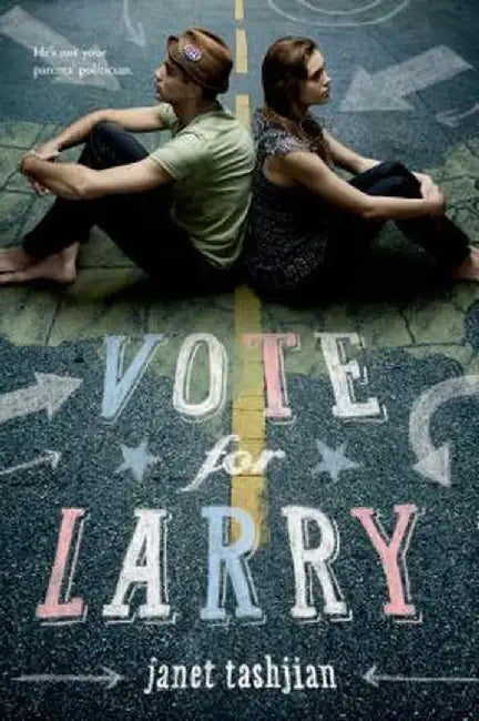 Vote for Larry by Janet Tashjian