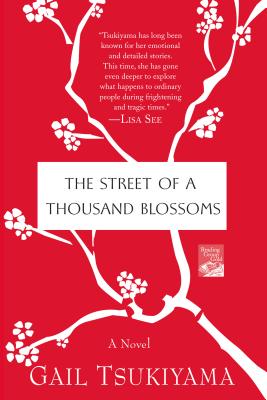 The Street of a Thousand Blossoms by Gail Tsukiyama