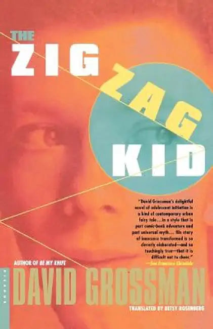 The Zig Zag Kid by David Grossman