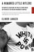 A Hundred Little Hitlers: The Death of a Black Man, the Trial of a White Racist, and the Rise of the Neo-Nazi Movement in America by Elinor Langer