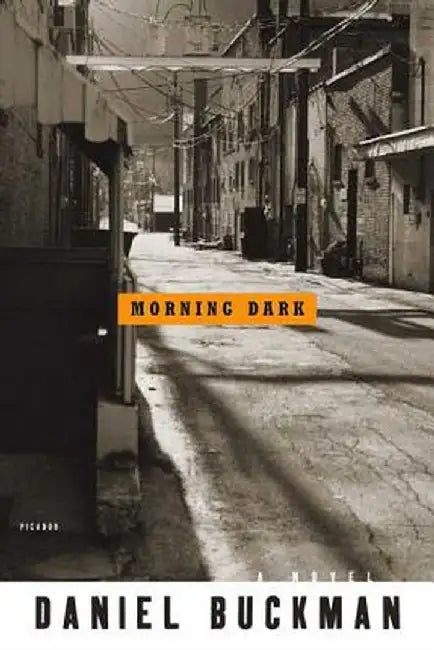 Morning Dark by Daniel Buckman