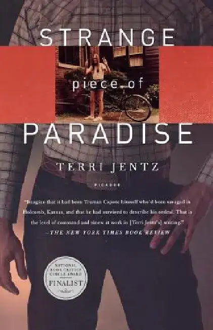 Strange Piece of Paradise: A Return to the American West to Investigate My Attempted Murder - And Solve the Riddle of Myself by Terri Jentz
