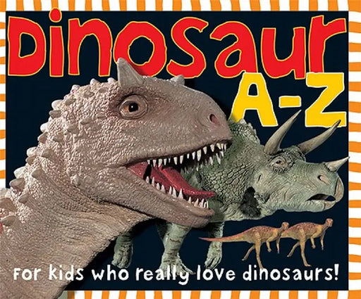 Dinosaur A-Z by Roger Priddy