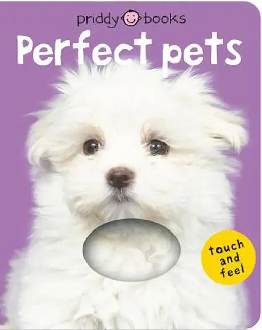 Perfect Pets by Roger Priddy
