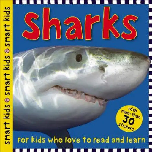 Sharks [With More Than 30 Stickers] by Roger Priddy