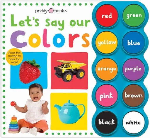 Let's Say Our Colors [With Sound Board] by Roger Priddy