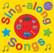 Sing-Along Songs with CD: With a Sing-Along Music CD [With CD (Audio)] by Roger Priddy