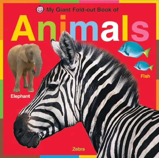 My Giant Fold-Out Book Of Animals by Roger Priddy