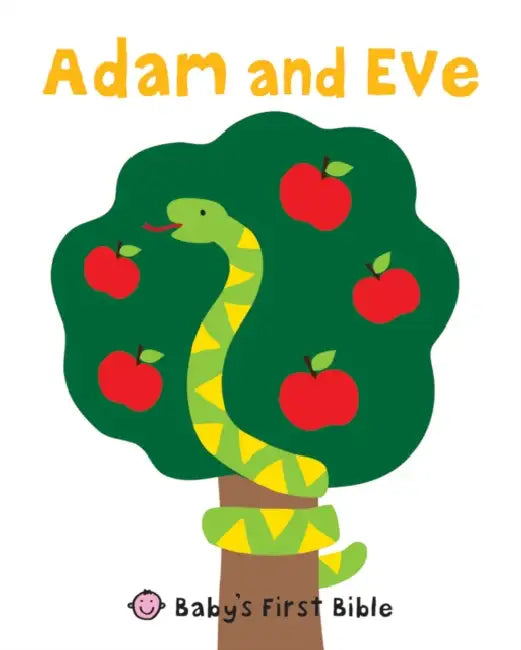 Adam And Eve: Baby's First Bible by Roger Priddy