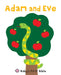 Adam And Eve: Baby's First Bible by Roger Priddy