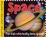 Smart Kids Space: For Kids Who Really Love Space! by Roger Priddy