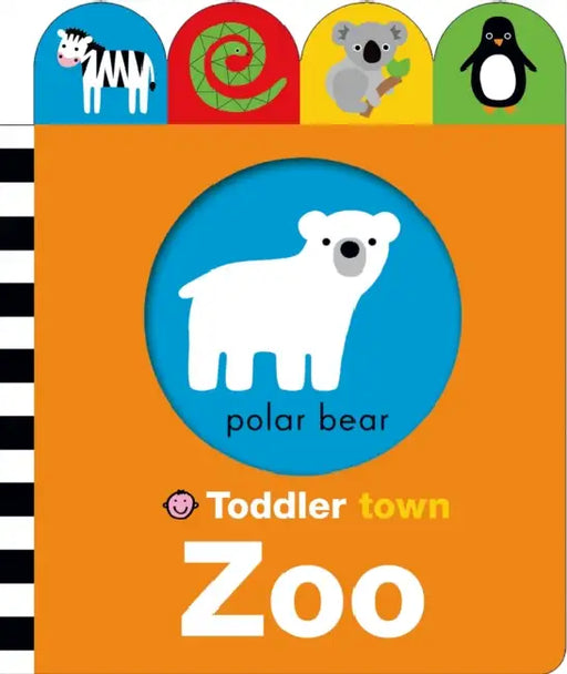 Toddler Town: Zoo by Roger Priddy