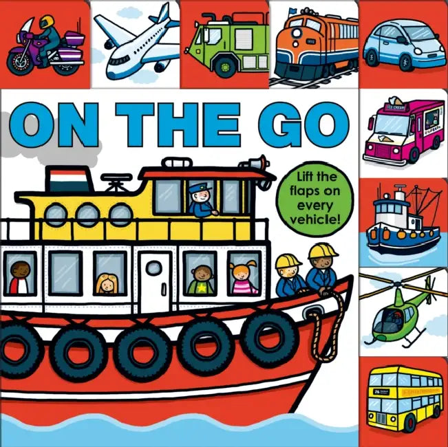 Lift-The-Flap Tab: On The Go by Roger Priddy