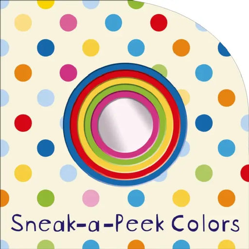 Sneak-A-Peek: Colors by Roger Priddy