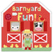 Little Friends: Barnyard Fun! by Roger Priddy