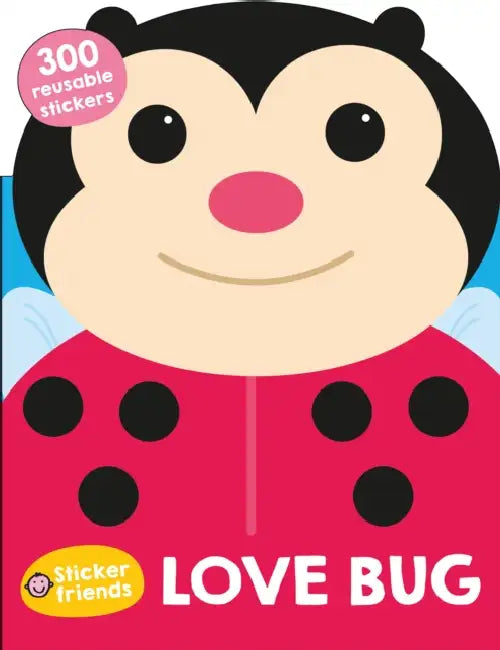 Sticker Friends: Love Bug by Roger Priddy