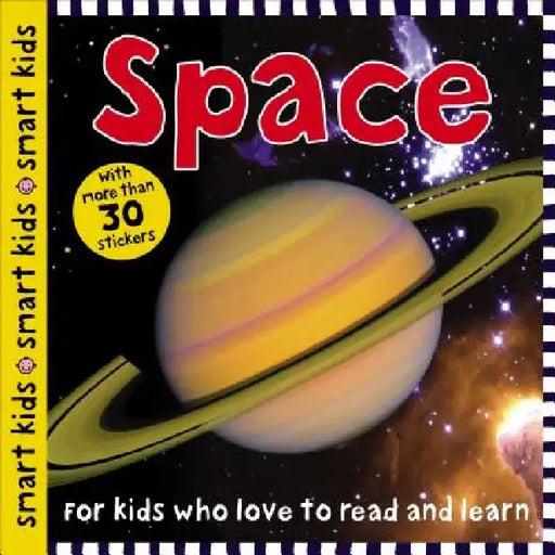 Smart Kids: Space by Roger Priddy