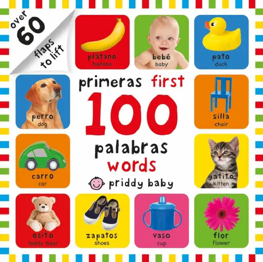 First 100 Lift-The-Flap Bilingual by Roger Priddy