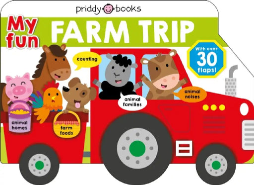My Fun Farm Trip Lift-The-Flap by Roger Priddy