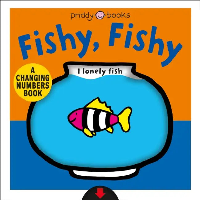 Fishy Fishy: A Changing Picture Book by Roger Priddy