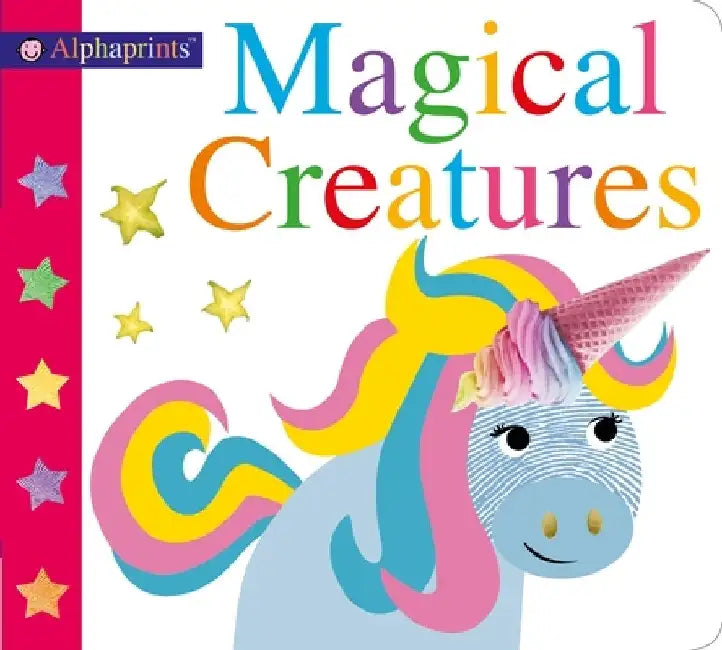 Alphaprints: Magical Creatures by Roger Priddy
