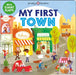 My First Places: My First Town by Roger Priddy