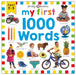 First 1000: First 1000 Words: A Photographic Catalog of Baby's First Words by Roger Priddy