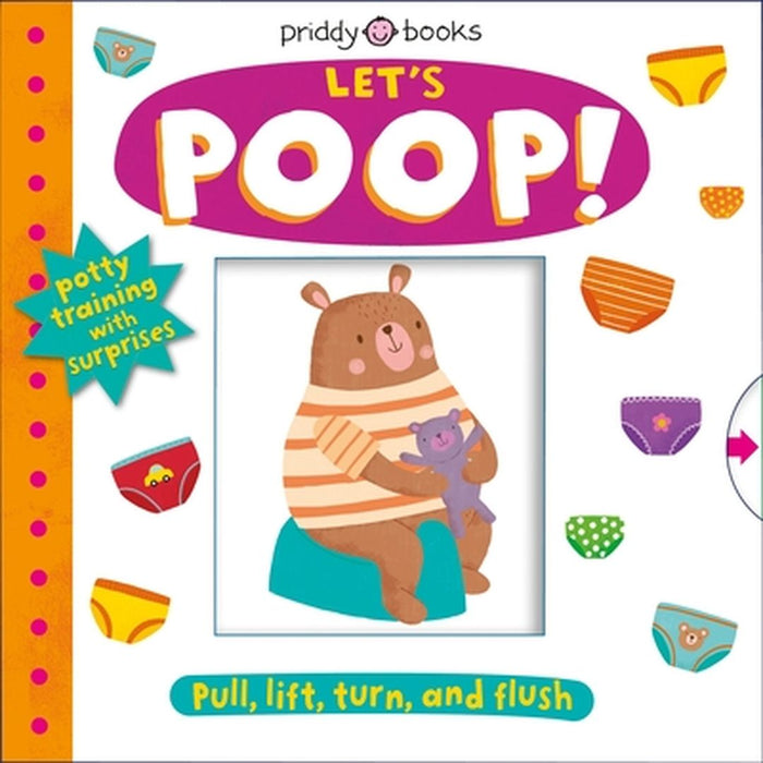 Growing Up: Let's Poop! by Roger Priddy