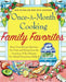 Once-A-Month Cooking Family Favorites: More Great Recipes That Save You Time and Money from the Inventors of the Ultimate Do-Ahead Dinnertime Method by Mary Beth Lagerborg