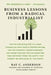 Business Lessons from a Radical Industrialist by Ray C. Anderson