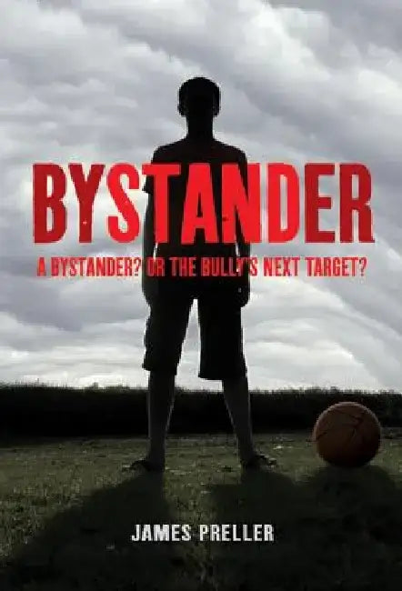 Bystander by James Preller