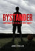 Bystander by James Preller