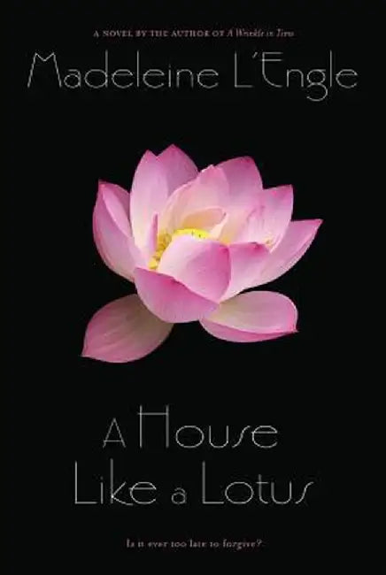 A House Like a Lotus by Madeleine L'Engle