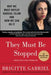 They Must Be Stopped: Why We Must Defeat Radical Islam and How We Can Do It by Brigitte Gabriel