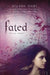 Fated by Alyson Noel