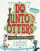 Do Unto Otters: A Book about Manners by Laurie Keller