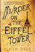 Murder on the Eiffel Tower by Claude Izner