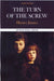 The Turn of the Screw: A Case Study in Contemporary Criticism by Henry James
