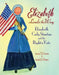 Elizabeth Leads the Way: Elizabeth Cady Stanton and the Right to Vote by Tanya Lee Stone
