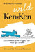 Will Shortz Presents Wild KenKen: 200 Medium-Level Logic Puzzles That Make You Smarter by Will Shortz
