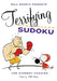 Will Shortz Presents Terrifying Sudoku: 200 Diabolical Puzzles by Will Shortz