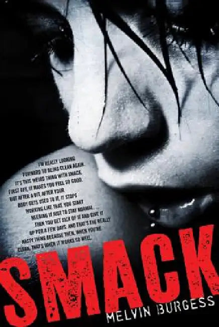 Smack by Melvin Burgess, Jessica Tedder