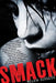 Smack by Melvin Burgess, Jessica Tedder